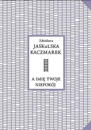 Изображение Wydawnictwo Miejskie Posnania A imię twoje niepokój