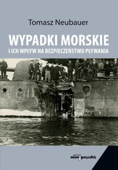 Picture of Wypadki morskie i ich wpływ na bezpieczeństwo...