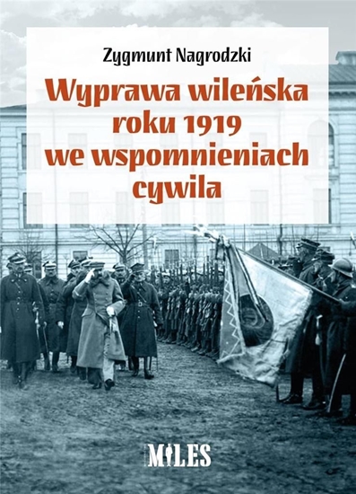 Picture of Wyprawa wileńska roku 1919 we wspomnieniach