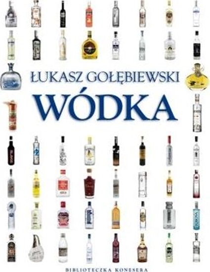 Изображение Wódka. Biblioteczka konesera