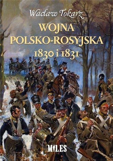 Picture of Wojna polsko-rosyjska 1830 i 1831