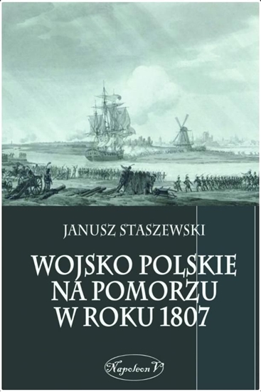 Picture of Wojsko polskie na Pomorzu w roku 1807