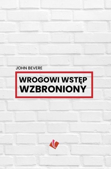 Изображение Wrogowi wstęp wzbroniony