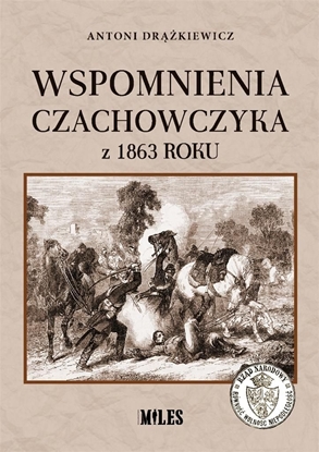 Attēls no Wspomnienia Czachowczyka z 1863 roku