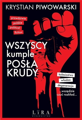 Изображение Wszyscy kumple posła Krudy