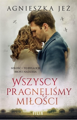 Изображение Wszyscy pragnęliśmy miłości