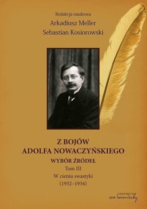 Attēls no Z bojów Adolfa Nowaczyńskiego Wybór źródeł T.3