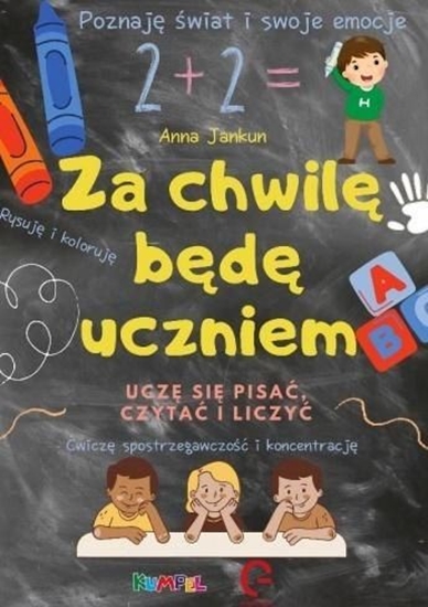 Изображение Za chwilę będę uczniem