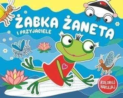 Изображение Żabka Żaneta i przyjaciele koloruj i naklejaj