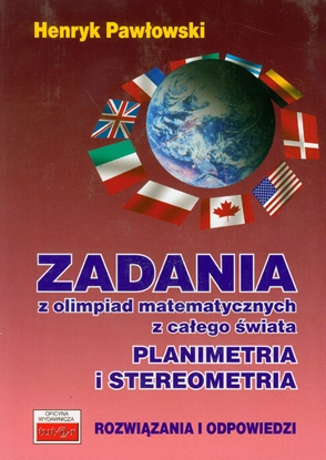 Изображение Zadania z olimpiad matematycznych z całego świata. Planimetria i stereometria