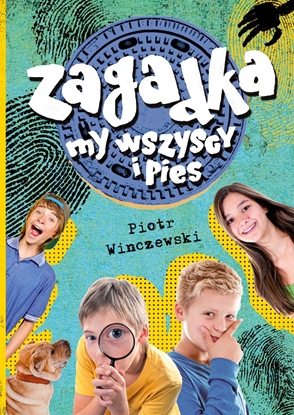 Изображение Zagadka, my wszyscy i pies