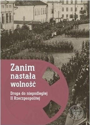 Attēls no Zanim nastała wolność.