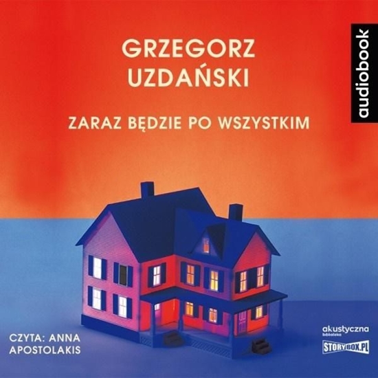 Picture of Zaraz będzie po wszystkim. Audiobook (393765)