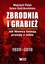 Изображение ZBRODNIA I GRABIEŻ JAK NIEMCY TUSZUJĄ PRAWDĘ O SOBIE 1939 - 2019