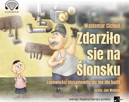 Attēls no Zdarziło sie na Ślonsku. Łopowieści...audiobook