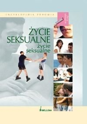 Attēls no Życie seksualne. Encyklopedia zdrowia