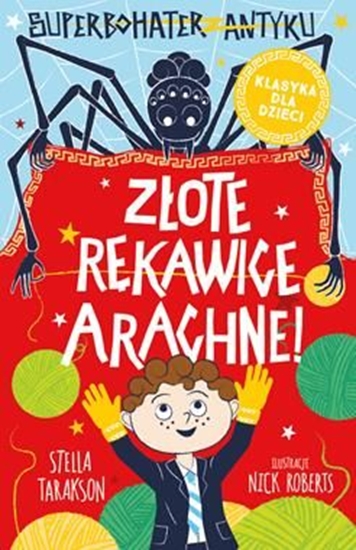 Picture of Złote rękawice Arachne! Superbohater z antyku. Tom 3