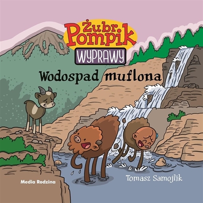 Picture of Żubr Pompik. Wyprawy. Wodospad muflona