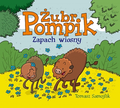 Attēls no Żubr Pompik. Zapach wiosny (189798)