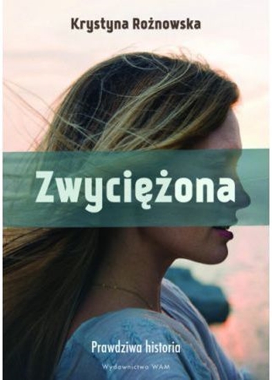 Изображение Zwyciężona. Prawdziwa historia