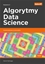 Picture of ALGORYTMY DATA SCIENCE SIEDMIODNIOWY PRZEWODNIK WYD. 2