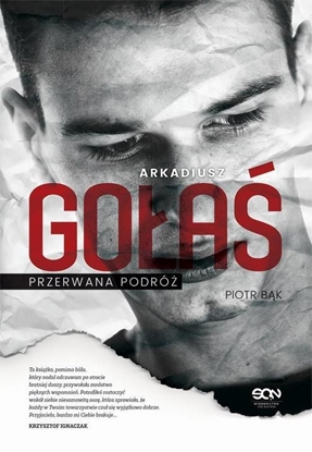 Attēls no Arkadiusz Gołaś. Przerwana podróż