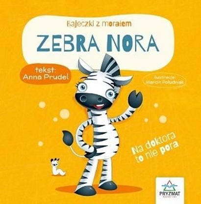 Изображение Bajeczki z morałem. Zebra Nora