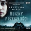 Изображение Blizny przeszłości audiobook