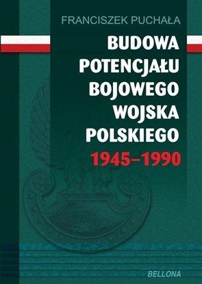 Picture of Budowa potencjału bojowego Wojska Polskiego...
