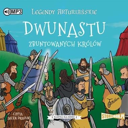 Picture of CD MP3 Dwunastu zbuntowanych królów. Legendy arturiańskie. Tom 4