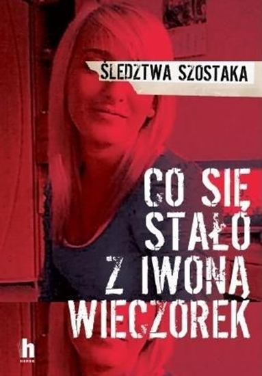 Picture of Co się stało z Iwoną Wieczorek w.2020 (375730)