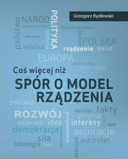 Изображение Coś więcej niż spór o model rządzenia