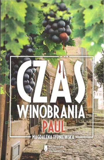 Picture of Czas winobrania. Paul