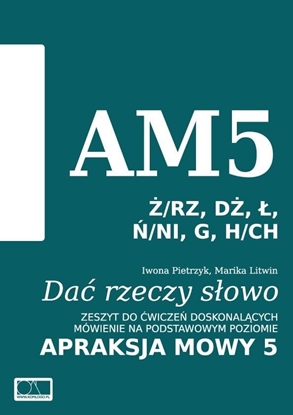 Attēls no Dać rzeczy słowo. Apraksja mowy 5