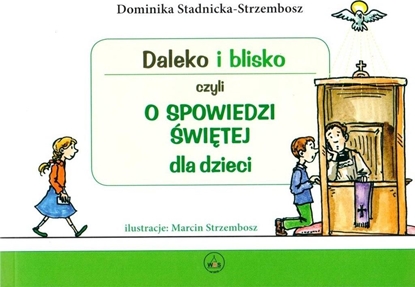 Изображение Daleko i blisko czyli o spowiedzi świętej