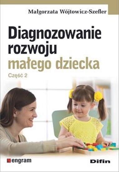 Изображение Diagnozowanie rozwoju małego dziecka cz.2