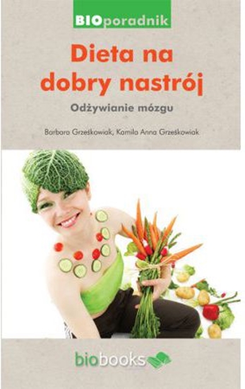 Picture of Dieta na dobry nastrój. Odżywianie mózgu