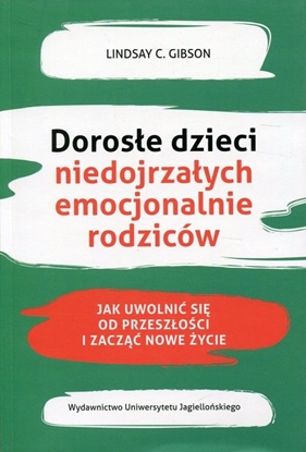 Изображение Dorosłe dzieci niedojrzałych emocjonalnie rodziców