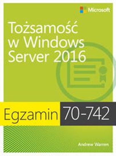 Picture of Egzamin 70-742: Tożsamość w Windows Server 2016