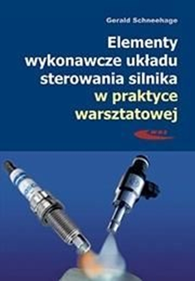 Picture of Elementy wykonawcze układu sterowania silnika...