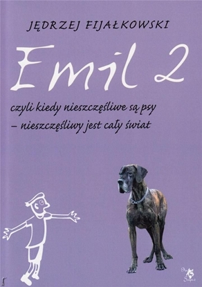 Picture of Emil 2, czyli, kiedy nieszczęśliwe są psy...