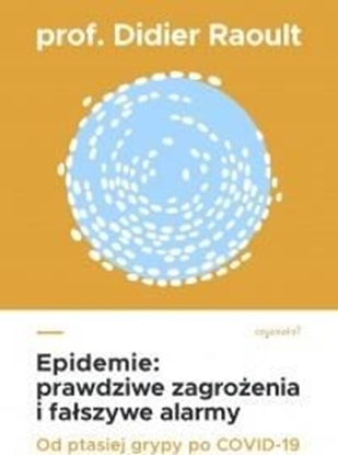 Picture of Epidemie. Prawdziwe zagrożenia i fałszywe alarmy