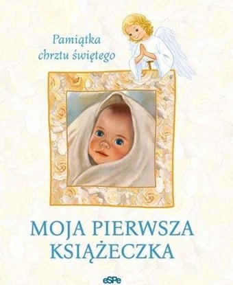 Picture of eSPe Moja pierwsza książeczka. Pamiątka chrztu św.