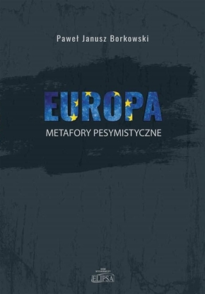 Изображение Europa - metafory pesymistyczne