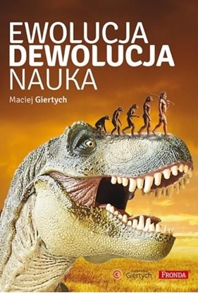 Attēls no Ewolucja, dewolucja, nauka