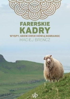 Picture of Farerskie kadry. Wyspy, gdzie owce mówią dobranoc