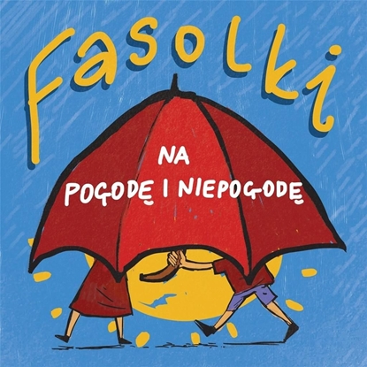 Изображение Fasolki na pogodę i niepogodę CD