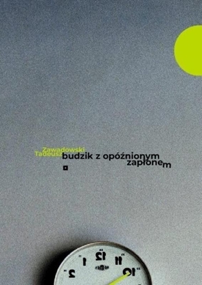 Attēls no Fundacja Duży Format Budzik z opóźnionym zapłonem