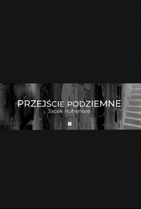 Attēls no Fundacja Duży Format Przejście podziemne