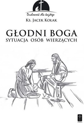 Picture of Głodni Boga. Sytuacja osób wierzących